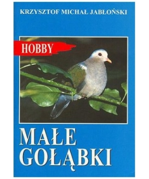 Hobby - K.M. Jabłoński - Małe Gołąbki